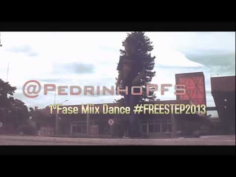 Pedrinho - 1°Fase Miix Dance #FREESTEP2013  WIN
