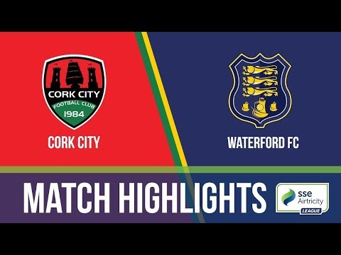 HIGHLIGHTS: Cork City 3-0 Waterford