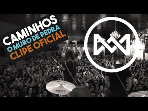 O Muro de Pedra - Caminhos (Clipe Oficial)
