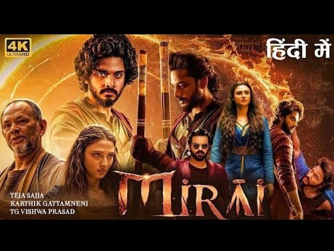Mirai (2025) Full Hindi Dubbed Movie | Teja Sajja, Ritika Nayak, Jagapathi Babu | South Action