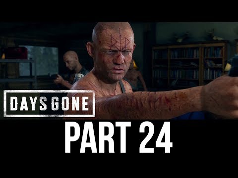 DAYS GONE Part 24 Gameplay Walkthrough - MEETING CARLOS (Full Game)