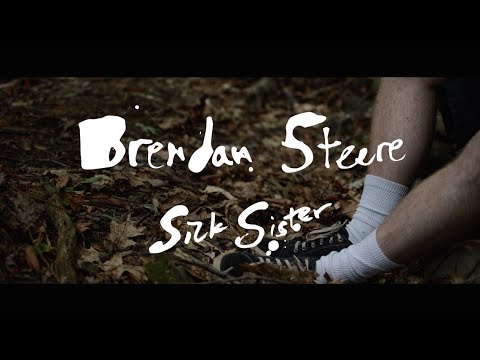 Brendan Steere - Sick Sister - Old Bear Sessions