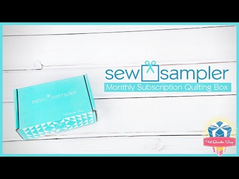 Fat Quarter Shop's "Sew Sampler" Monthly Subscription Quilting Box!