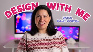 HOW TO MAKE A DIGITAL BULLET JOURNAL THAT WORKS WITH THE METHOD