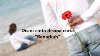 Tajul &amp; Wany Hasrita  -  Disana Cinta Disini Rindu ~ LIRIK