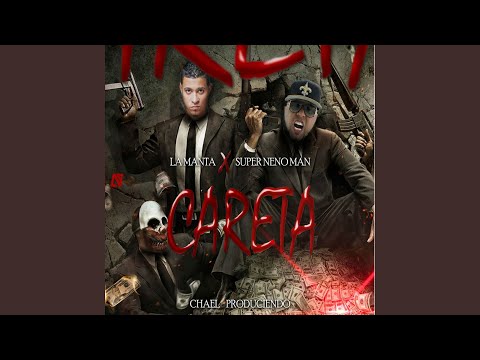 Careta (feat. Neno Man)