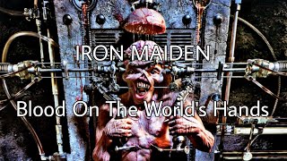IRON MAIDEN - Blood On The World&#39;s Hands (Lyric Video)