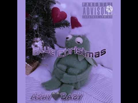 A$hy Baby - Blue💙Christmas (Ft. Kwito) [Prod. TyDavid]