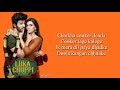 Tu Laung Main Elaachi (Lyrics) – Luka Chuppi | Tulsi Kumar