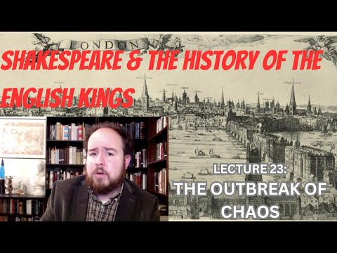The Outbreak of Chaos | Henry VI Part 2 | Shakespeare and the History of the English Kings