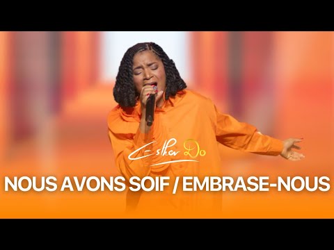 Esther Do  - Nous avons soif / Embrase-nous (Langues de feu)