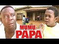 MUMU PAPA - Mumu character (JOHN OKAFOR, OSITA IHEME, MR IBU) NOLLYWOOD CLASSIC MOVIES