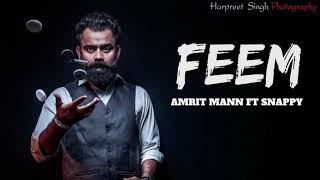 Feem (Full Video)  Amrit Maan ft Snappy  Latest So