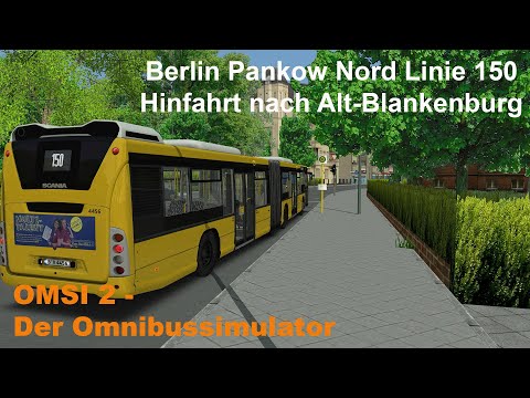 Omsi 2 Berlin Pankow Nord Linie 150 Hinfahrt nach Alt-Blankenburg Scania Citywide GN14