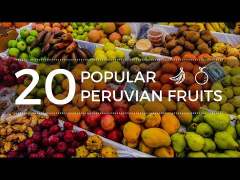 20 Peruvian fruits you need to try
