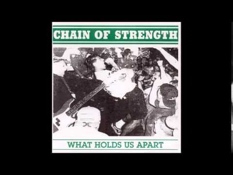 Chain of Strength - What Hold Us Apart (1990 - EP)