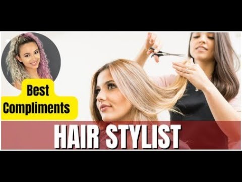 Best Compliments for Hair Stylist: Elevating Your...