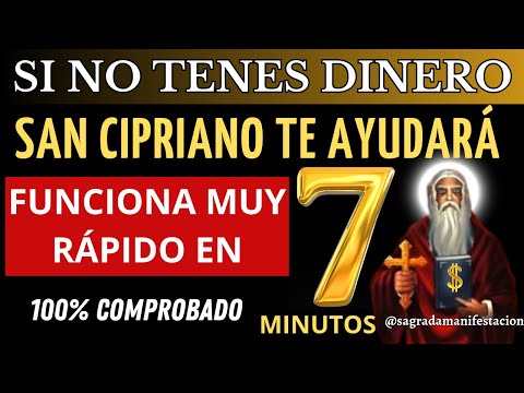 ✨SI ESTÁS SIN DINERO - SAN CIPRIANO TE AYUDA! EN 7 MINUTOS (100% GARANTIZADO)
