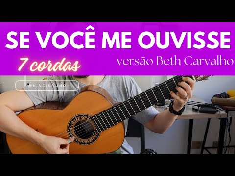 Se você me ouvisse - 7 cordas
