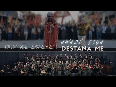 Awazê Çiya | Destana Me - Xumîna Awazan © 2022