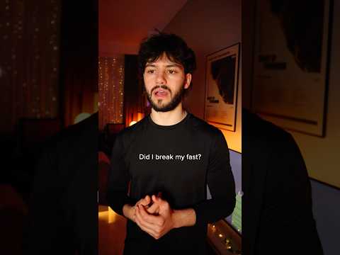 Did I break my fast? Again 😭