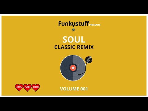 Funkystuff Soul Classics Mix | Vol 001 | #dj #housemusic #disco #soul #funk