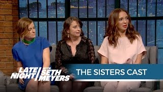 The Sisters Cast Talks Working with John Cena - Late Night with Seth Meyers