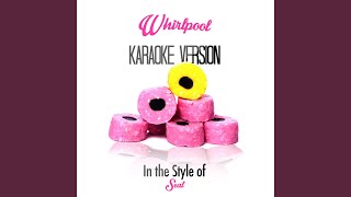 Whirlpool (In the Style of Seal) (Karaoke Version)