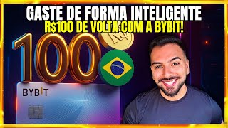 Ganhe R$100 Usando o Cartão da Bybit! Campanha Oficial 