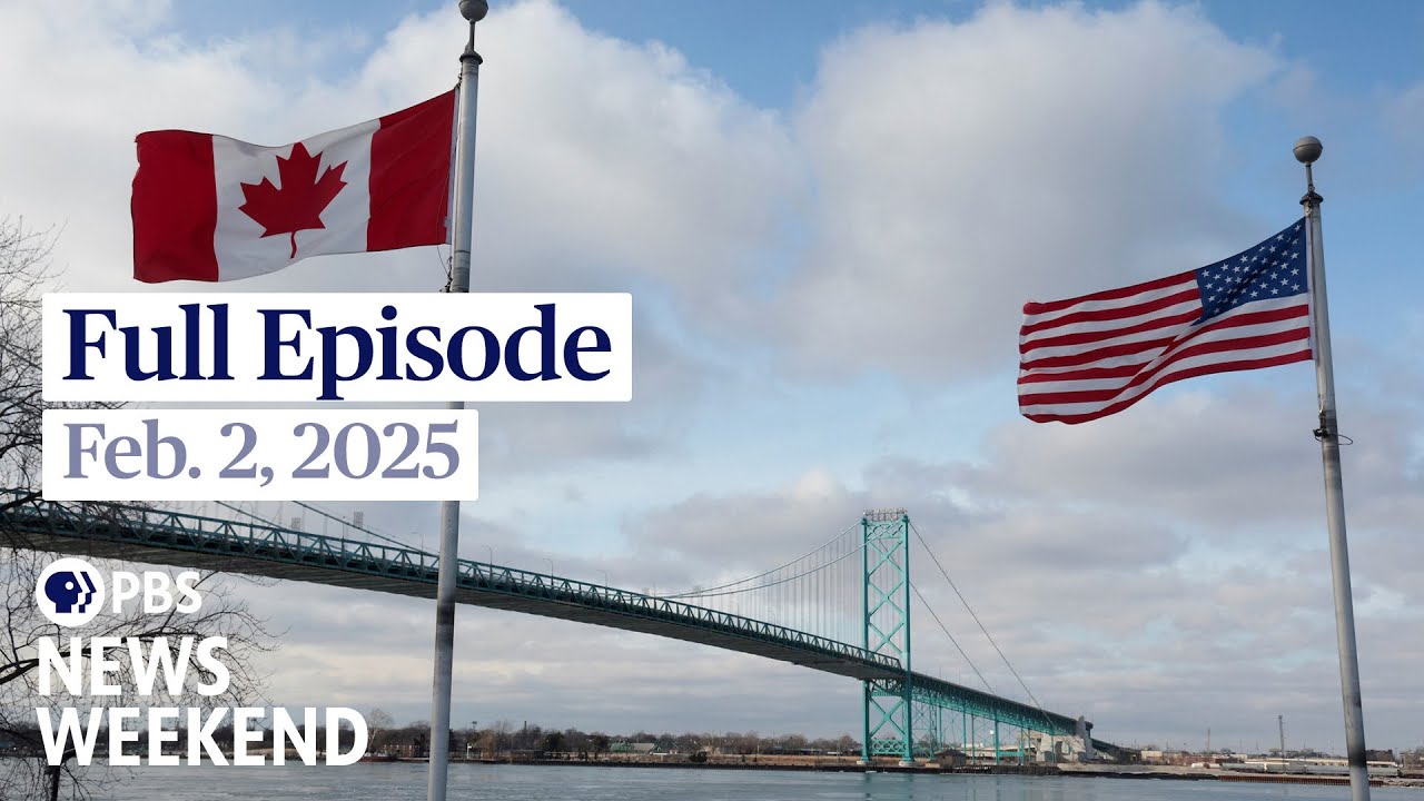 PBS News Weekend full episode, Feb. 2, 2025