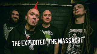 THE EXPLOITED &quot;THE MASSACRE&quot; LYRIC VIDEO