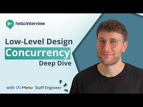 Concurrency in Low-level Design Interviews w/ Staff Engineer