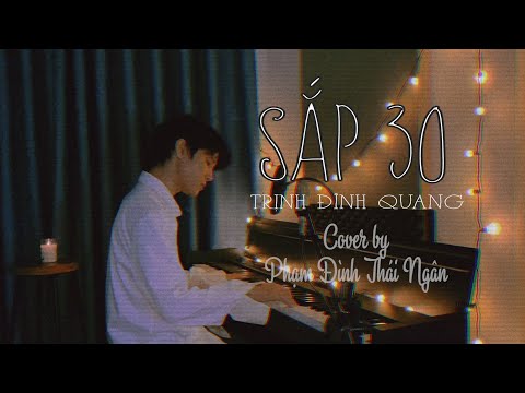 Phạm Đình Thái Ngân Cover | SẮP 30 - TRỊNH ĐÌNH QUANG