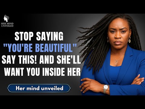 Top 3 Forbidden Compliments That Make Women Drool Over You - Her mind unveiled