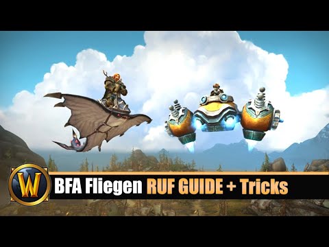 BFA Fliegen - RUF GUIDE - Tipps & Tricks  - [Pfadfinder von Battle for Azeroth, Teil zwei]