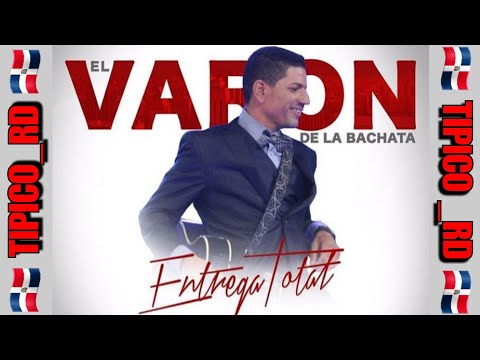 El Varon De La Bachata - Alegrate Mamá ( Balada 2018)