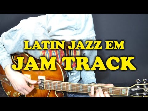 Latin Jazz Em Jam Track