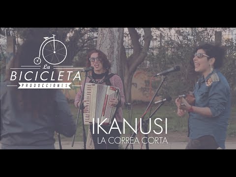 LA BICICLETA - Ikanusi - La Correa Corta