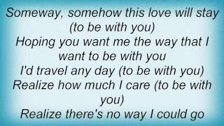 Aaron Neville - Just To Be With You Lyrics