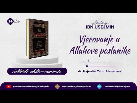 24) Vjerovanje u Allahove poslanike