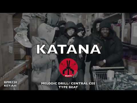 (FREE) MELODIC DRILL x CENTRAL CEE TYPE BEAT | KATANA #melodicdrilltypebeat #centralceetypebeat