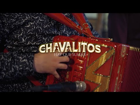 Los Chavalitos - Hay Que Sumar (En Vivo)