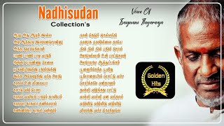 Nadhisudan Collections - Voice Of Isaignani Ilayar