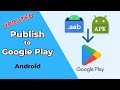 How To Publish An Android App To Google Play Updated 2024