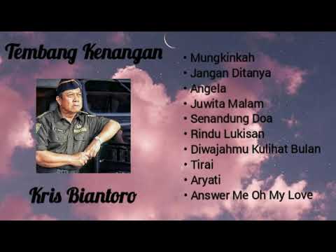 Koleksi Tembang Kenangan "Kris Biantoro"