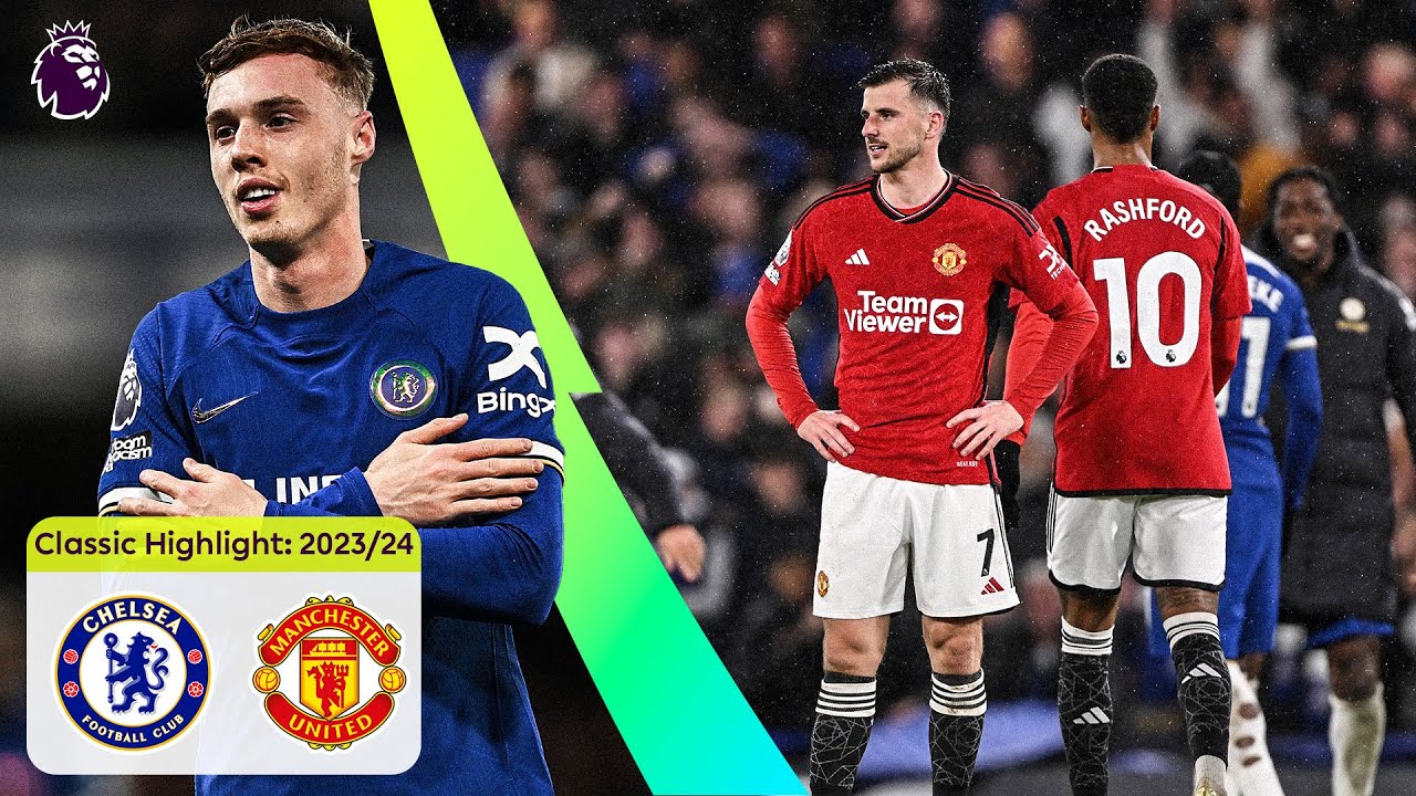 Palmer's Last Minute HEROICS | Chelsea 4-3 Man Utd | Classic Premier League Highlights