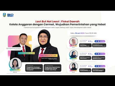 #4 Fiskal Pemprov Jatim: Kelola Anggaran dengan Cermat, Wujudkan Pemerintahan yang Hebat