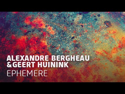 Alexandre Bergheau & Geert Huinink - Ephemere (Original Mix)