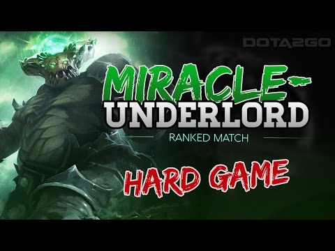 Hard Game, Miracle- Underlord | Dota 2