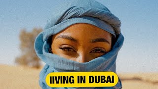 Life Update: Living in Dubai